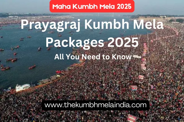 Prayagraj Kumbh Mela Package 2025